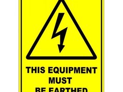 This Equipment Must Be Earthed Sign